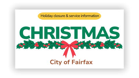 Graphic for Christmas holiday service information from the City of Fairfax, featuring a red and green garland with a red bow, and bold “Christmas” text.