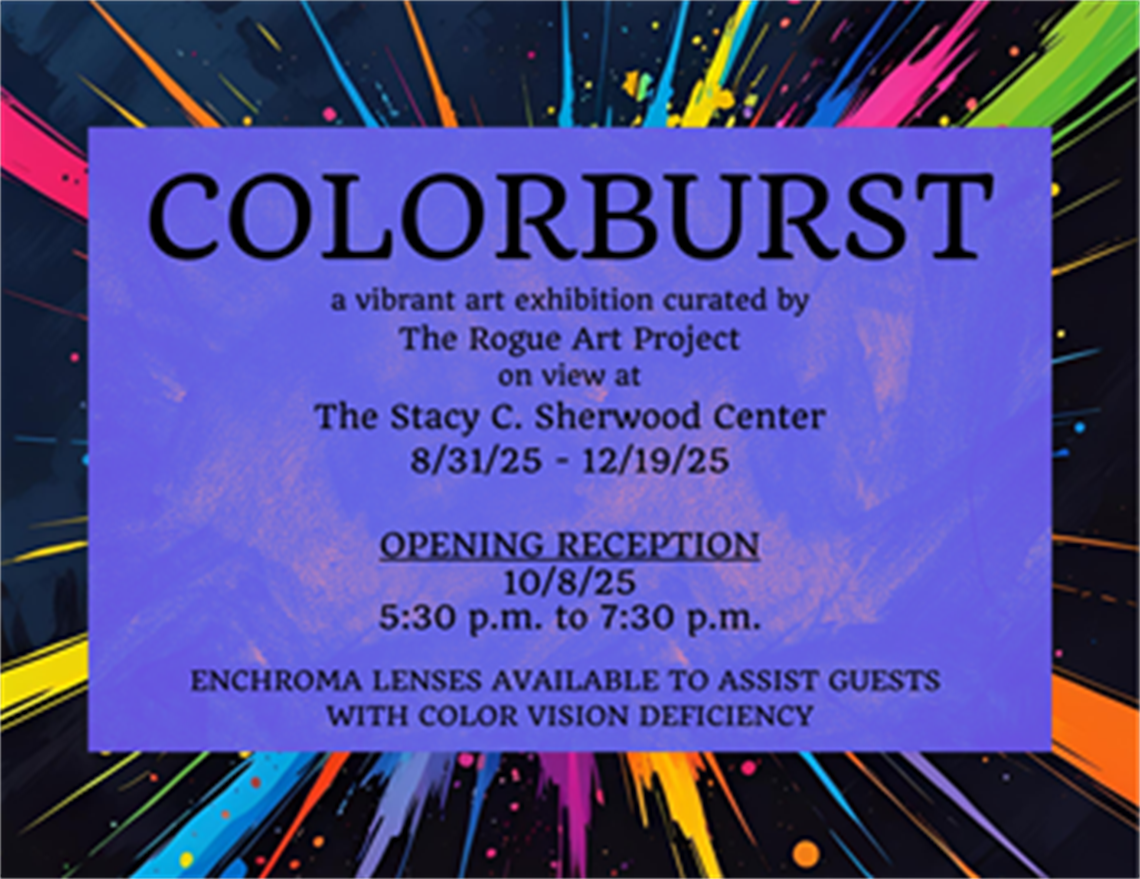 large purple rectangle upon multi color splattered paint. Text details in black on the purple rectangle providing logistics about the Colorburst art exhibit. 